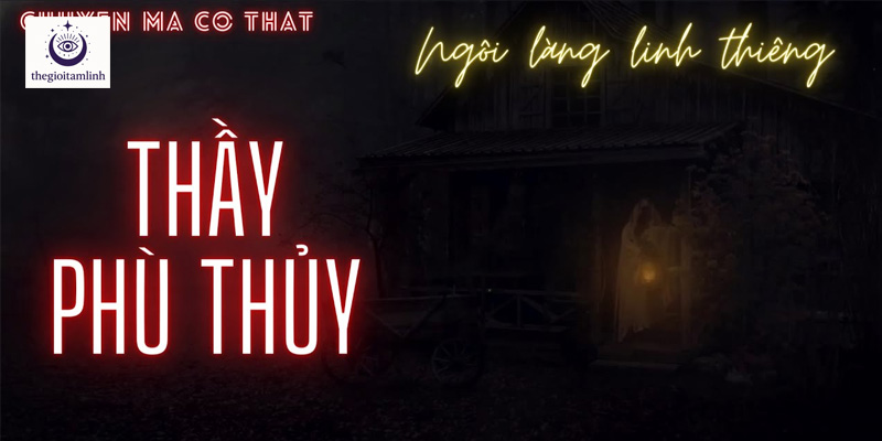 tam-linh-ve-thay-phu-thuy